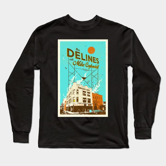 THE DELINES w/ Mike Coykendall Long Sleeve T-Shirt by Showdeer